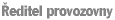 Ředitel provozovny
